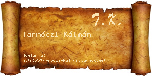 Tarnóczi Kálmán névjegykártya